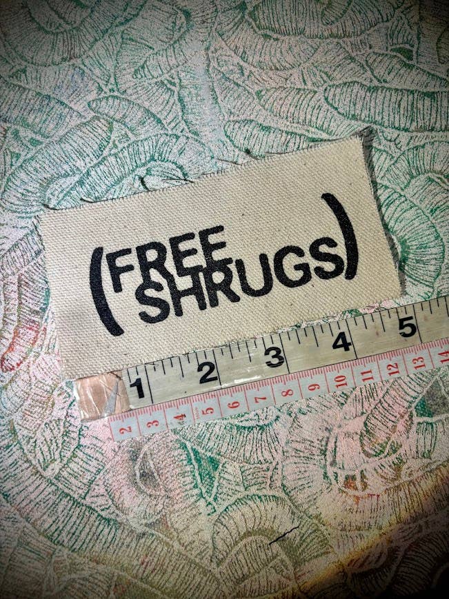 Free Shrugs patch.