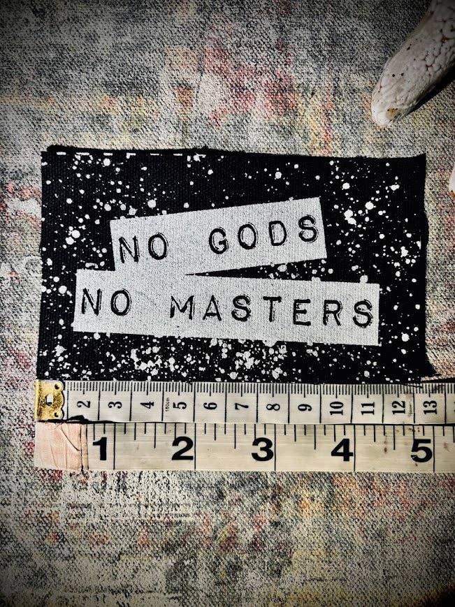 No Gods, No Masters patch.