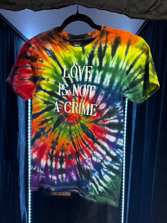 Love is Not a Crime -Tie Dyed by hand- T-shirts