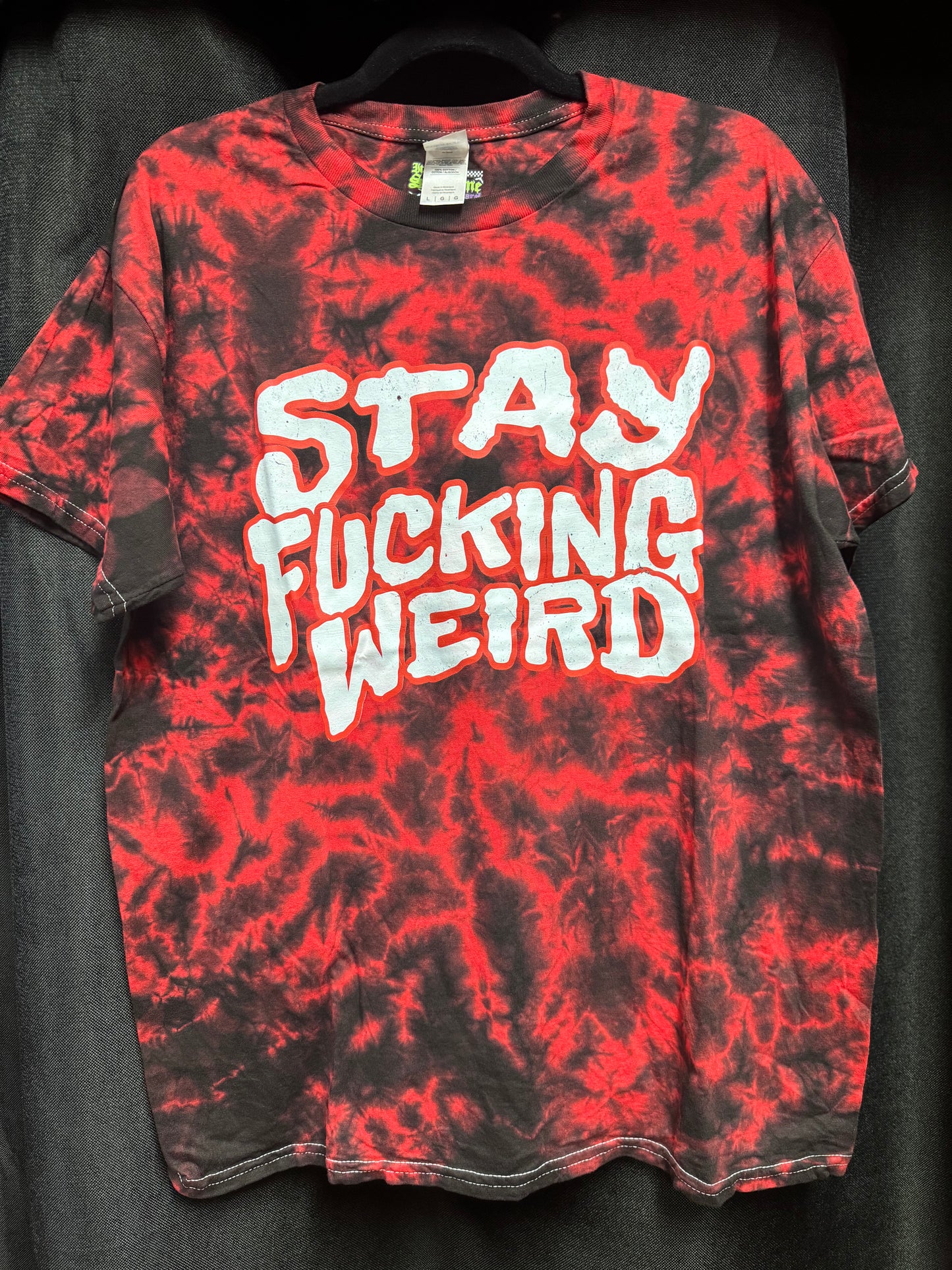 Stay Fucking Weird Red/Black Tie Dye Unisex Shirt