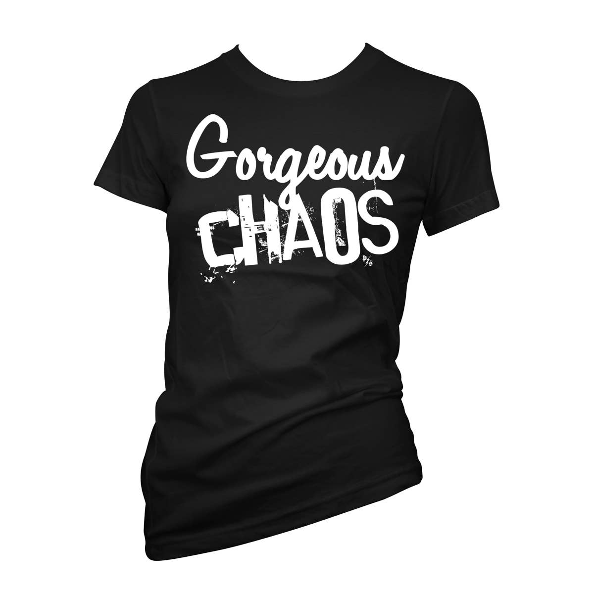 Gorgeous Chaos Fitted Tee