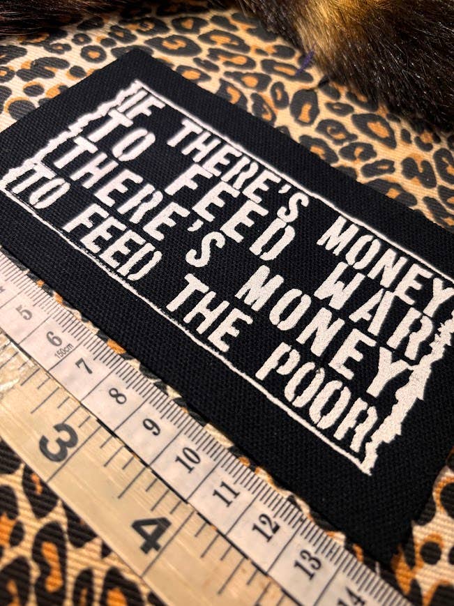 If there's money to feed war, there's money to feed the poor.