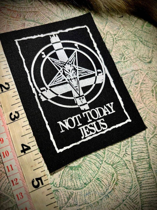 Not Today Jesus patch.