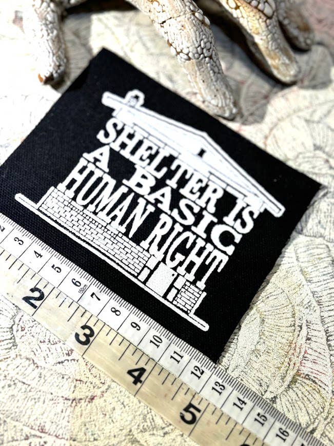 Shelter is a basic human right patch.