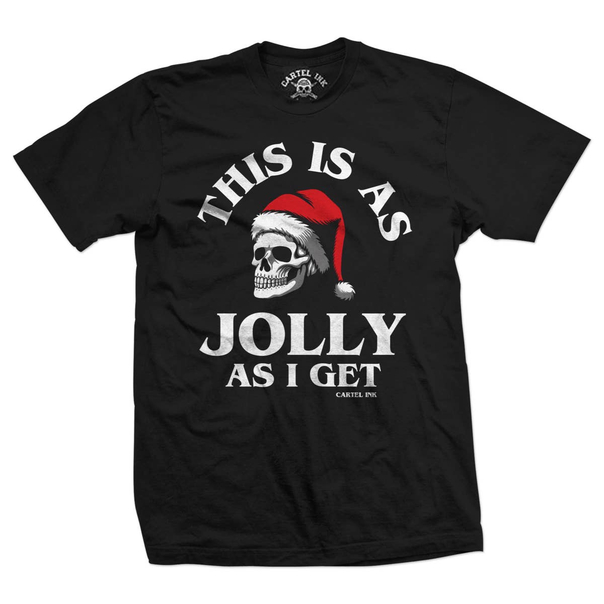 This Is As Jolly As I Get Men's T-Shirt