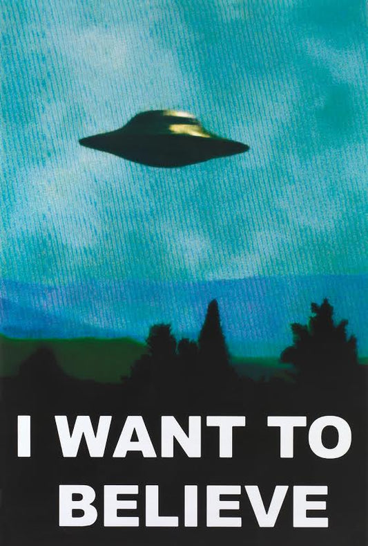 I Want To Believe 24X36