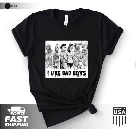 I Like Bad Boys Halloween Horror Characters Shirt