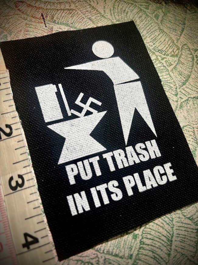 Put Trash in it's Place. Anti Nazi patch.