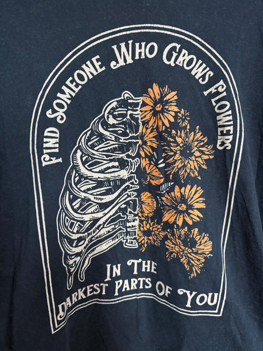 Find Someone Who Grows Flowers Shirt- L