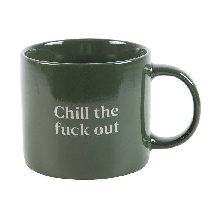 Chill the F*ck Out Sweary Mug