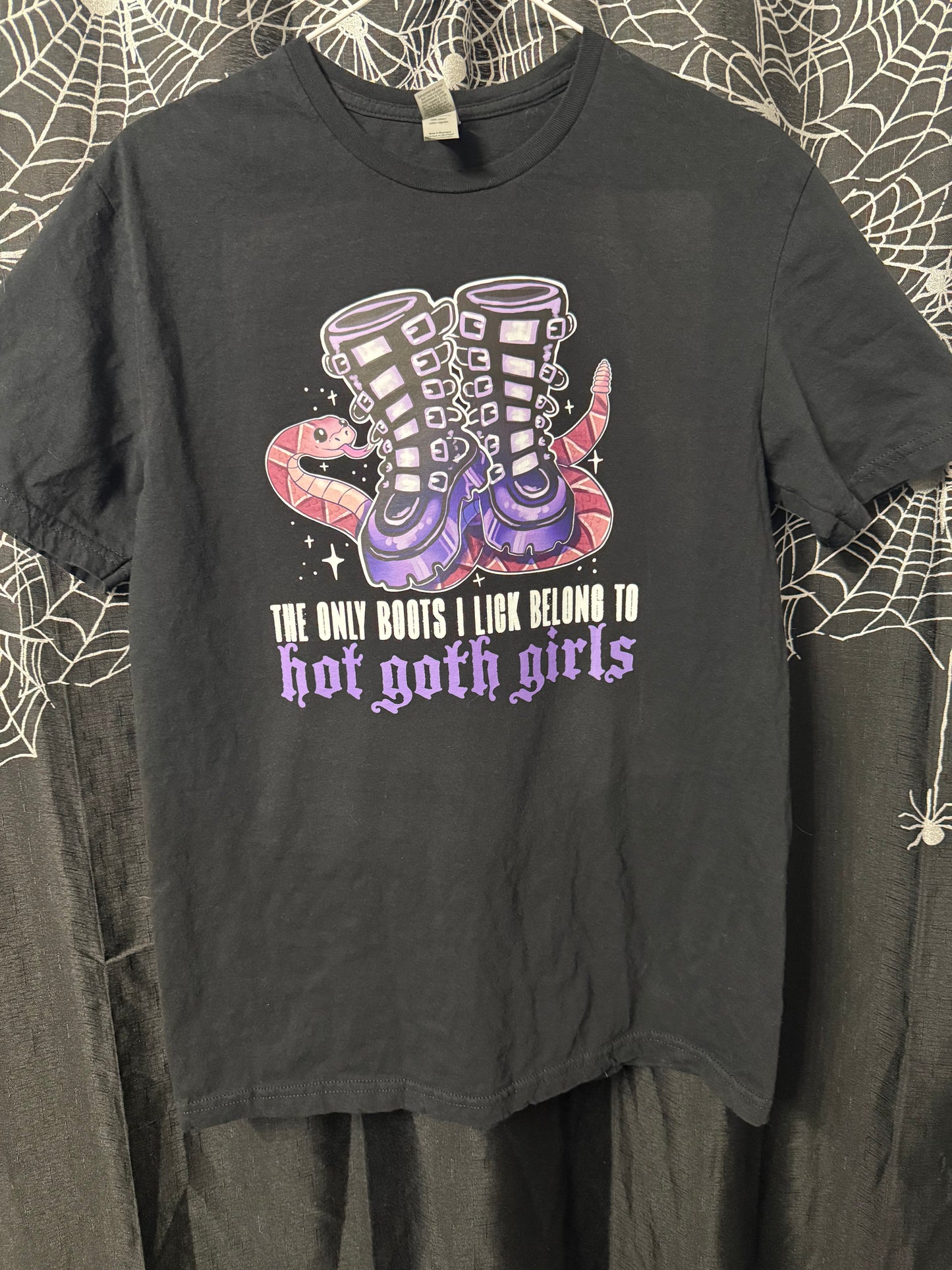 The Only Boots I Lick Belong To Hot Goth Girls Shirt