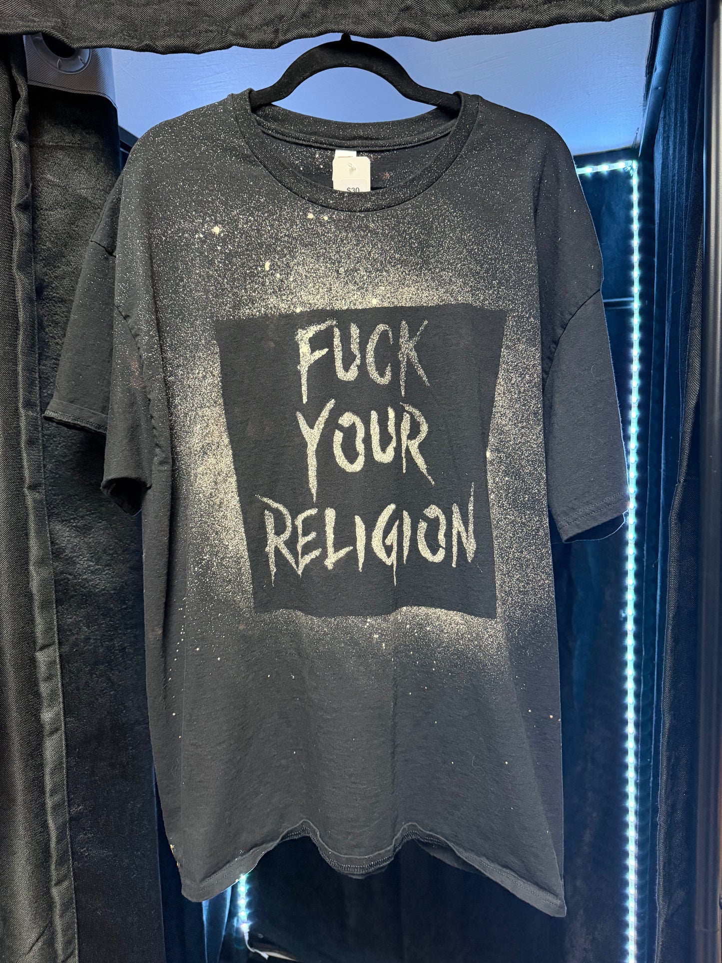 Fuck Your Religion -Hand-Bleached T-shirts