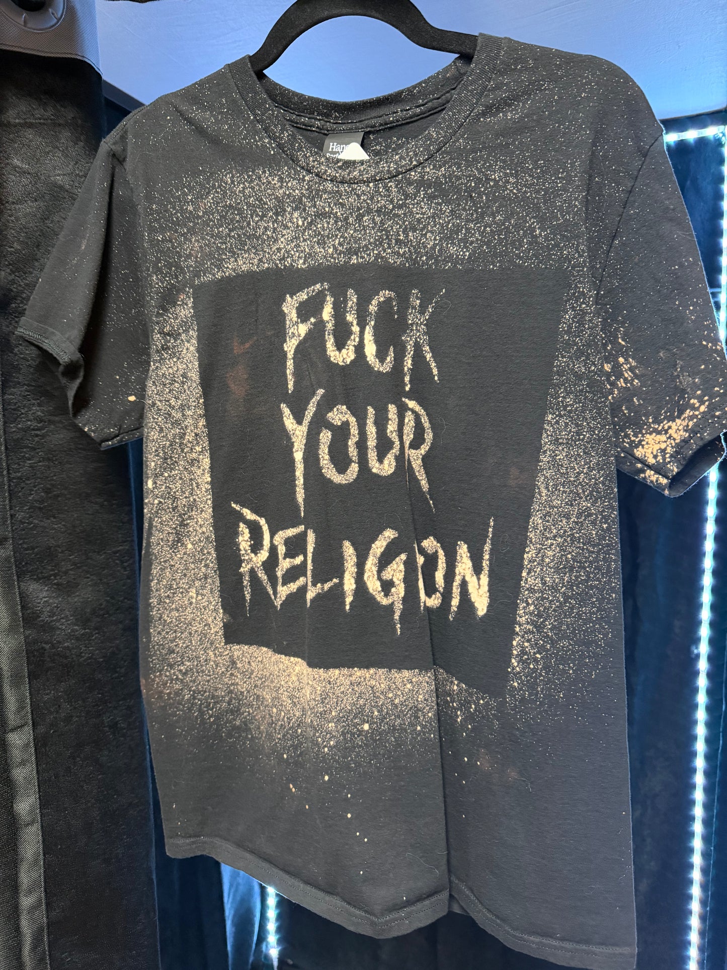 Fuck Your Religion -Hand-Bleached T-shirts