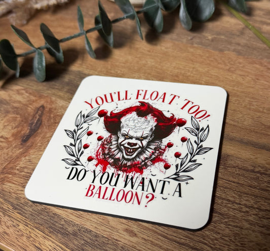 You'll Float Too- Pennywise Cup Coaster