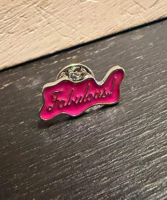 Fabulous Pin