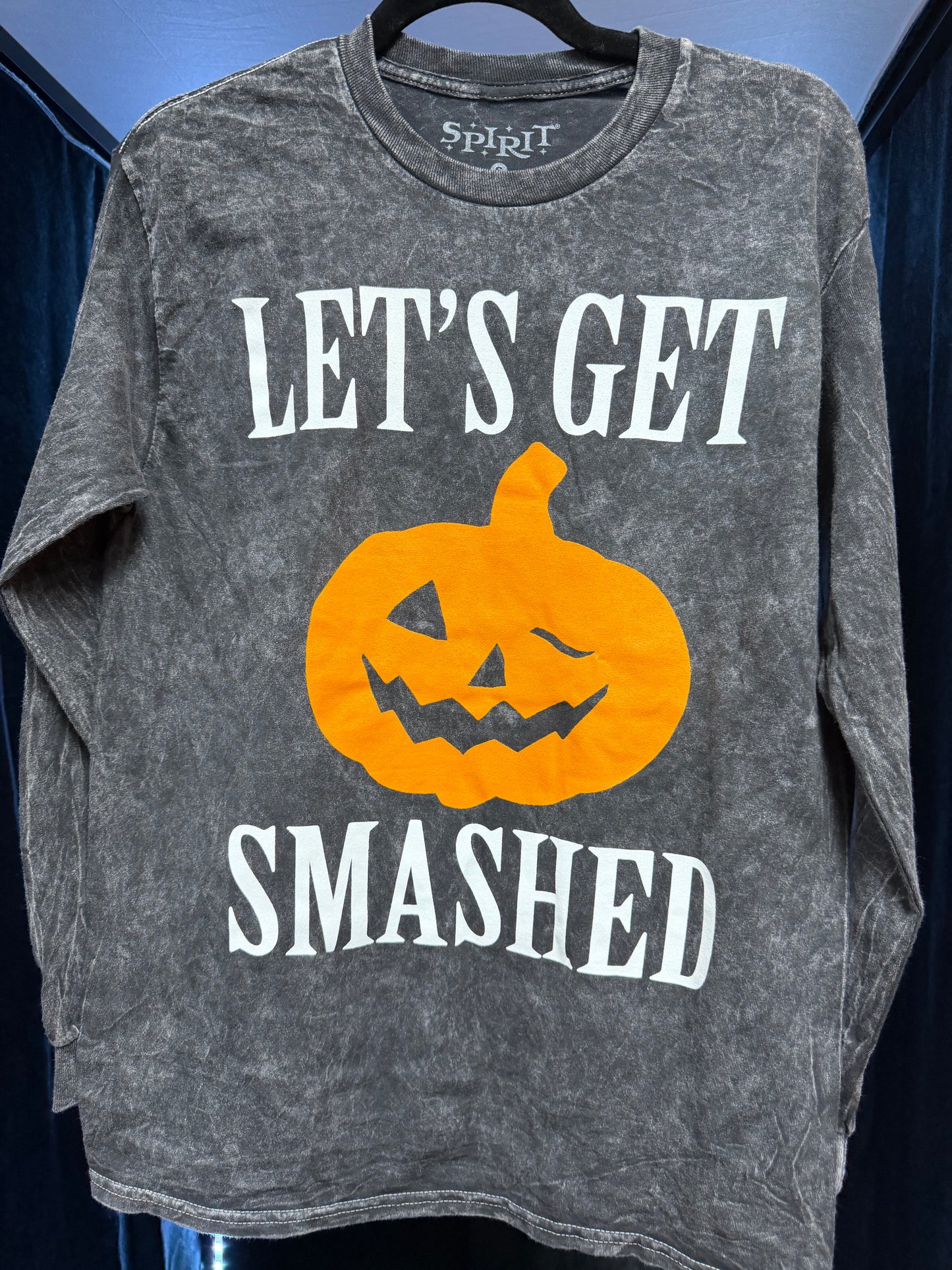 Lets Get Smashed Long Sleeve- Size Small
