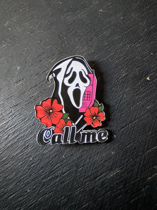 Ghostface Call Me- Plastic Pin
