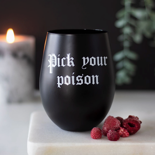 Pick your Poison Stemless Wine Glass — 17 ounce