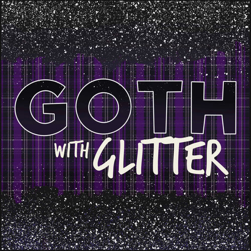 Goth With Glitter