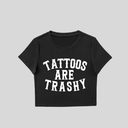 Tattoos Are Trashy Vintage, Gothic Alt Crop Top