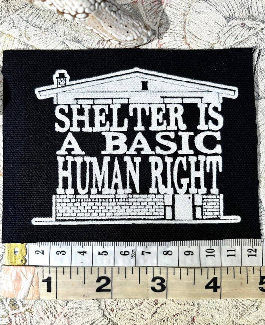 Shelter is a basic human right patch.