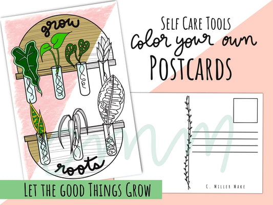 Let the Good things Grow: Set of 4 Color Your Own Postcards- Self Care Tools Adult Coloring & Meditation- Plant Lovers Gift